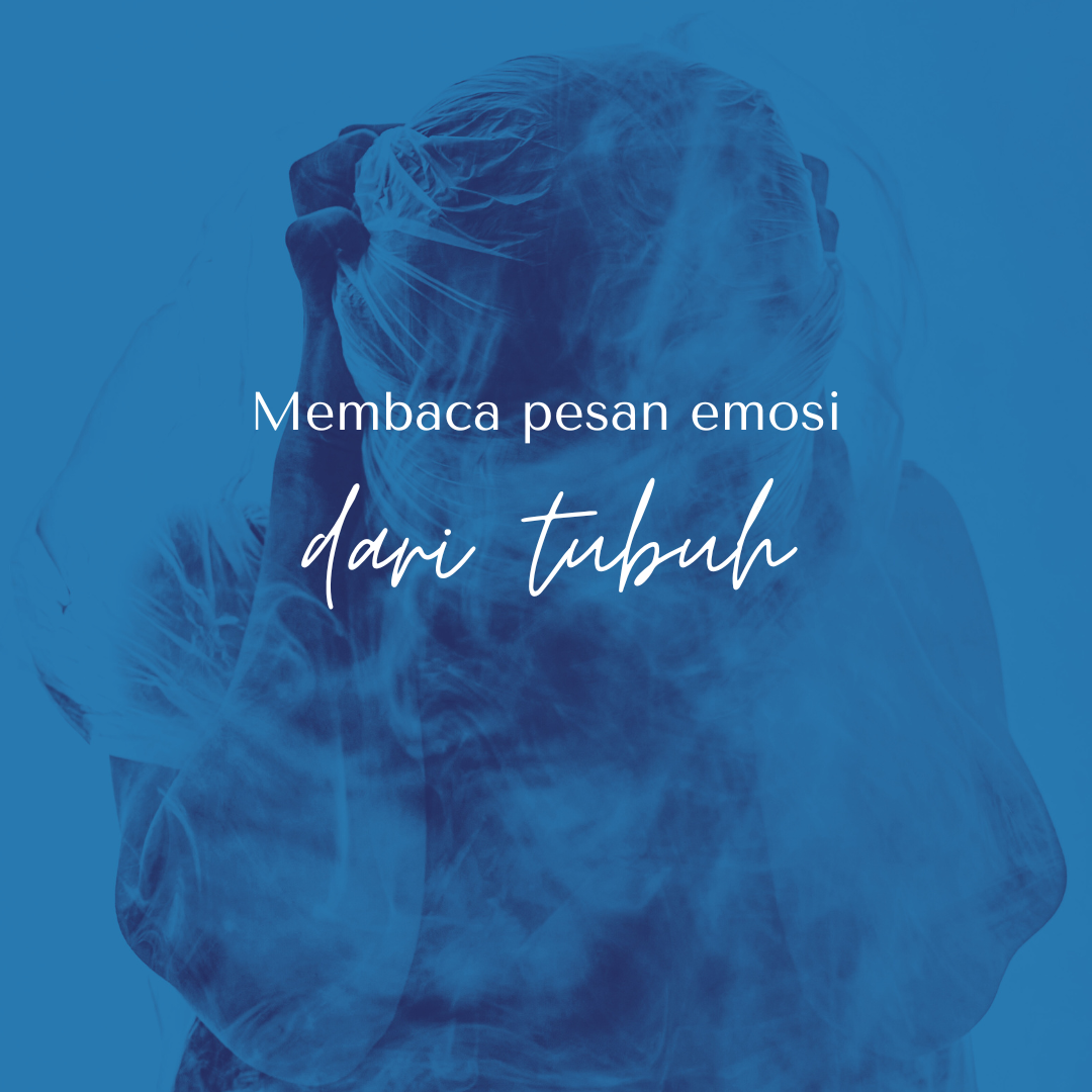 Membaca Pesan Emosi dari Tubuh